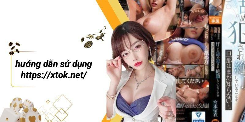 Hướng Dẫn Sử Dụng Https://xtok.net/